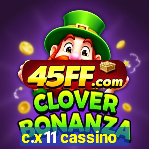 c.x11 cassino